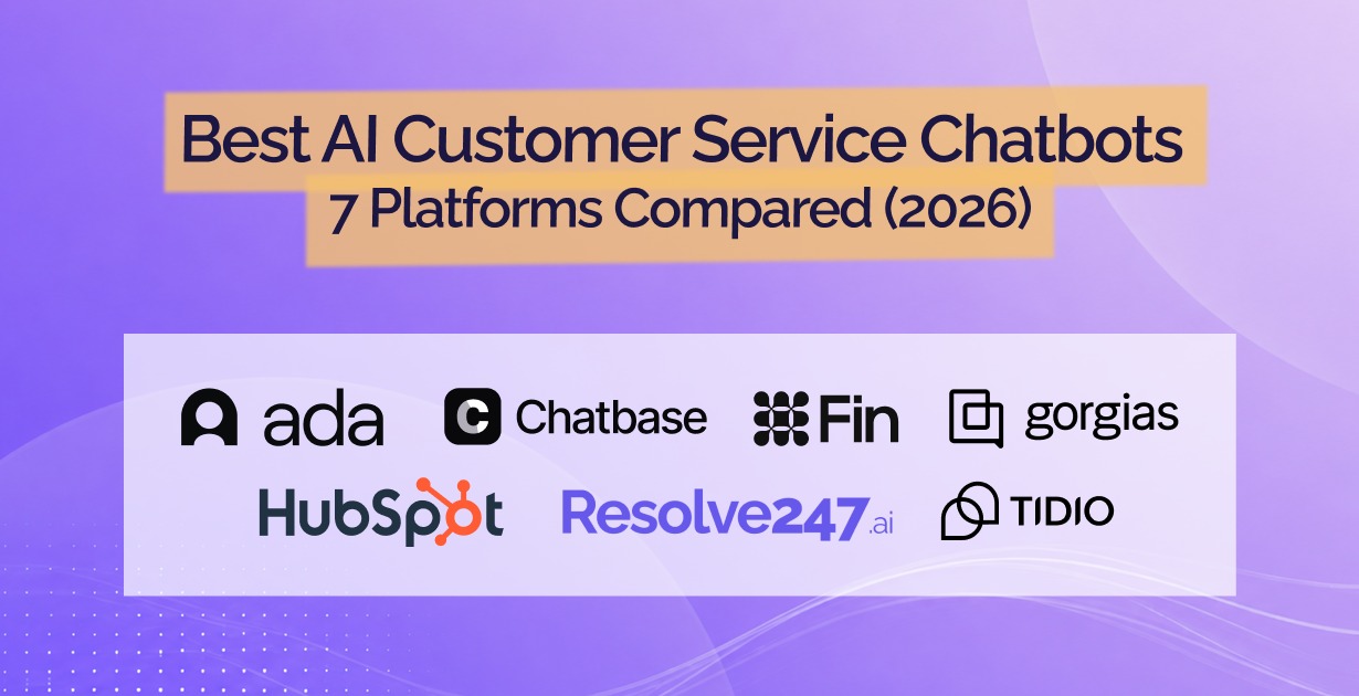 Best AI customer service chatbots for 2026 compared, showing the seven platforms
