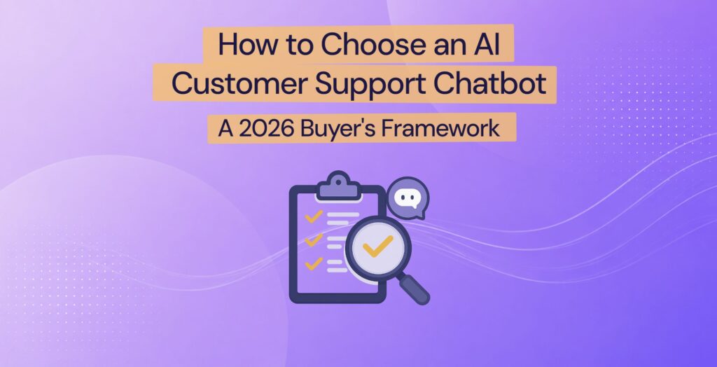 Checklist and magnifier representing how to choose an AI customer support chatbot