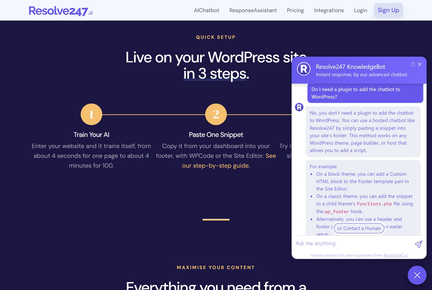 Resolve247 chatbot answering "Do I need a plugin to add the chatbot to WordPress?": no, paste one snippet in your footer