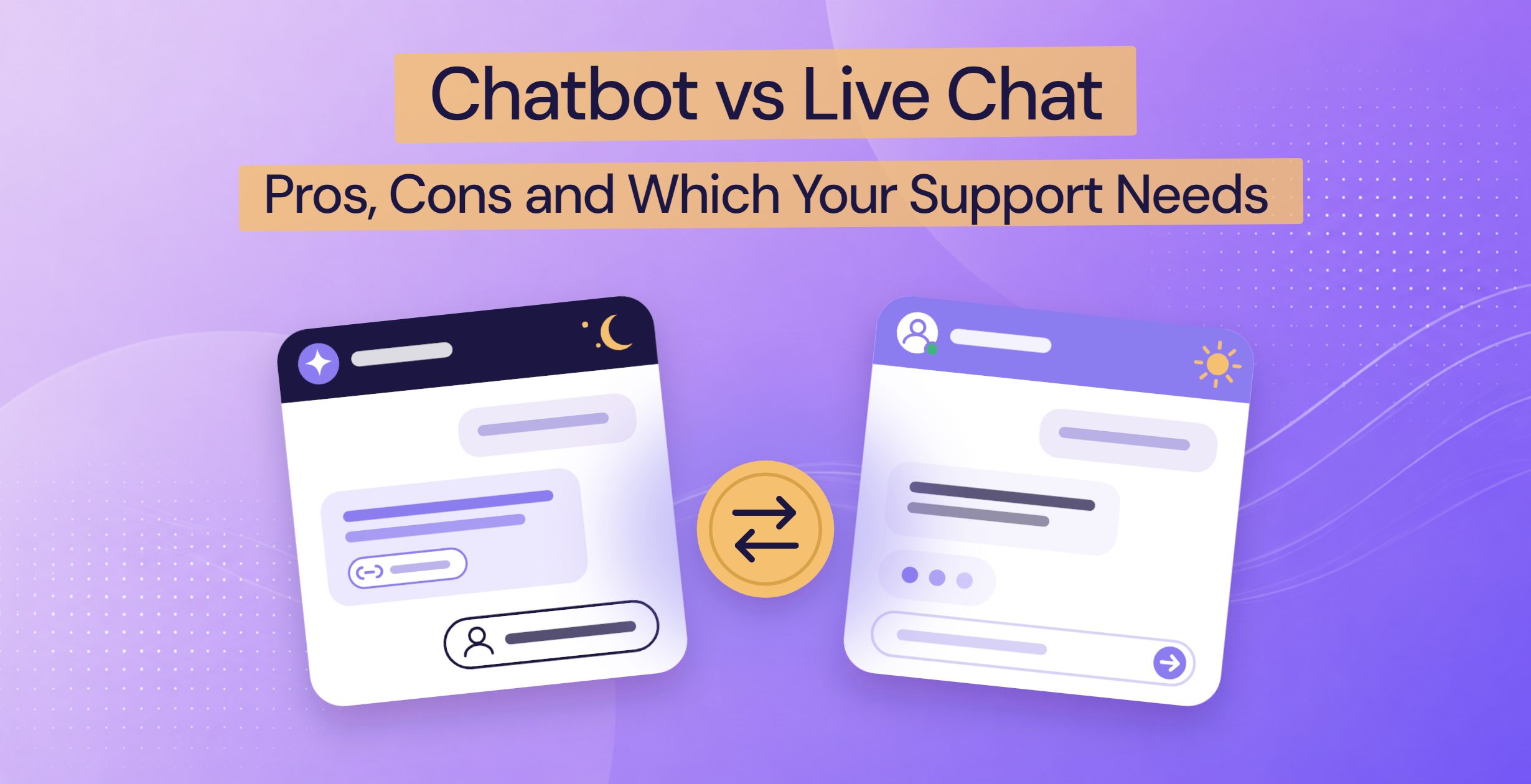 Chatbot vs live chat: an AI chat window at night and a person's live chat by day, joined by a handover icon